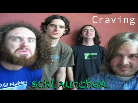 Craving - Schlauncher