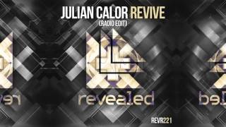 Julian Calor - Revive Radio Edit video