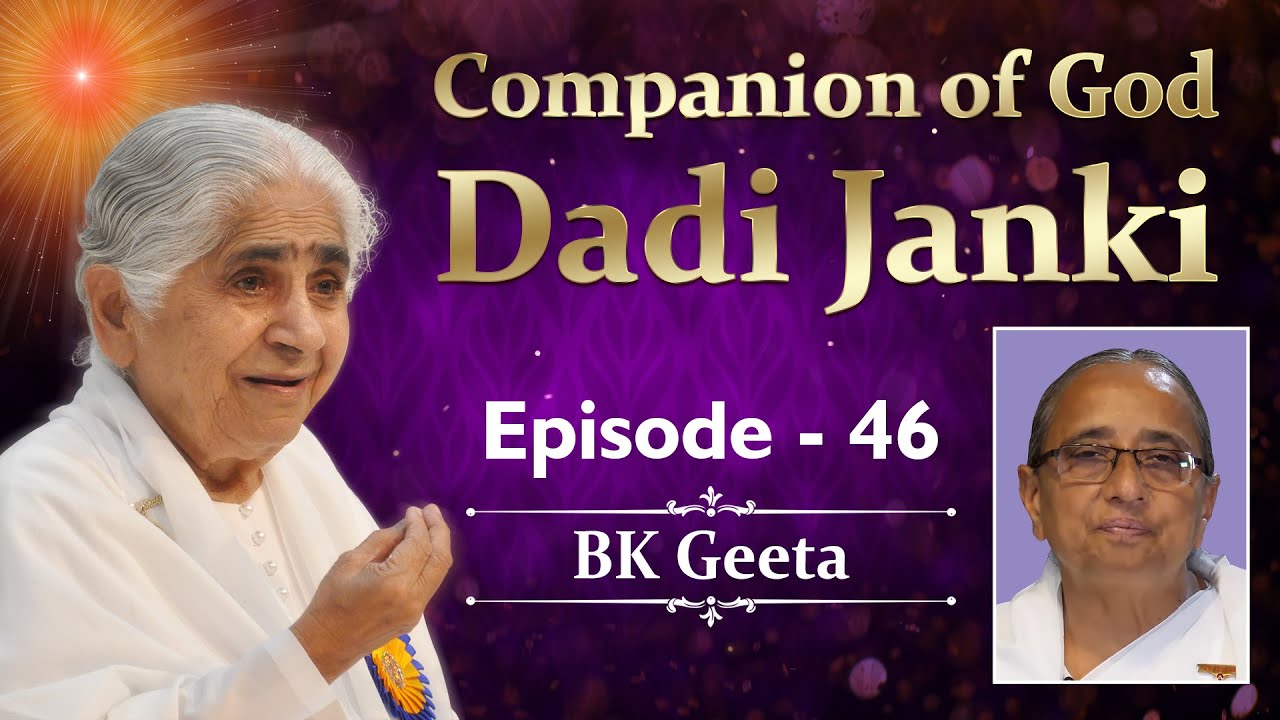 Ep 46 - bk geeta