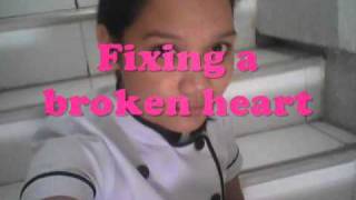 fixing a broken heart (lyrics) by;Azn Dreamers