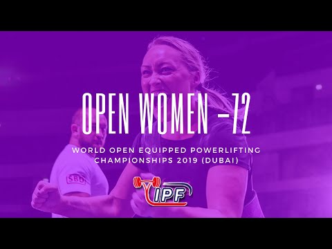 Women 72 kg - IPF World Open Powerlifting Championships 2019 Dubai / UAE
