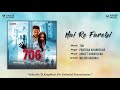 Hai Re Farebi New Bollywood Song 2018 I 706 Hindi Movie I Atul Kulkarni I Divya Dutta I 706 A03