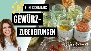 Edelschmaus Gewürzzubereitungen | Vorstellung mit Jasmin Evers | Tipps und Tricks
