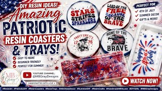 🇺🇸 Amazing Patriotic Resin Coasters & Trays | Easy 4th of July DIY Resin Crafts | MBGray Designs
