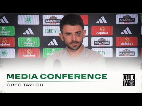Full Celtic Media Conference: Greg Taylor (01/03/24)