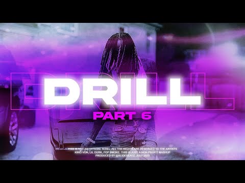 DRILL MASHUP 6 feat POP SMOKE, KING VON, LIL DURK (prod. SLIDEBEATZ)