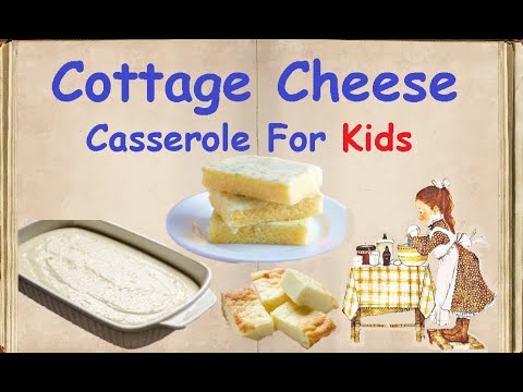 Cottage Cheese Casserole For Kids / Book of recipes / Bon Appetit