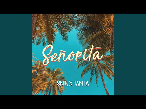 {Senorita} {Senorita} Best Songs