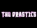 The Drastics-So What? 