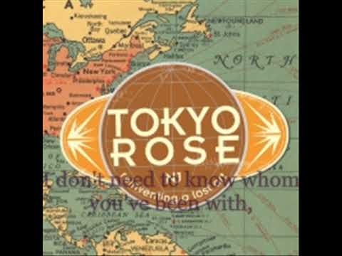 tokyo rose - you ruined everything