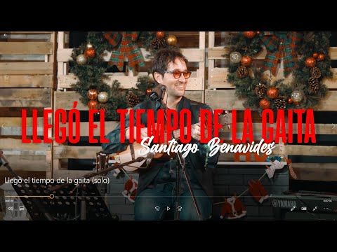 Santiago Benavides - Llegó El Tiempo De La Gaita (Video Oficial)