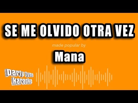 Se Me Olvido Otra Vez - Pistas De Mana