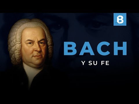 JOHANN SEBASTIAN BACH: El genio MUSICAL que vivió y trabajó para la GLORIA de DIOS