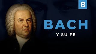 JOHANN SEBASTIAN BACH: El genio MUSICAL que vivió y trabajó para la GLORIA de DIOS