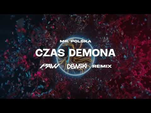 Mr. Polska - Czas Demona (pavv & @Dewski Remix)