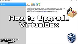 How to Upgrade VirtualBox on Windows 10 | How to Update VirtualBox Extension Pack | SYSNETTECHS