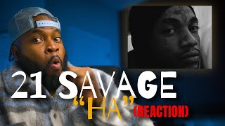 21 Savage “Ha” Reaction — Atlanta Is Switching the Whole Sound!