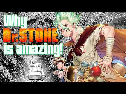 Why Dr. Stone is a Masterpiece - A Video Essay.