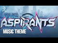 The Aspirant Music Theme Aspirant
