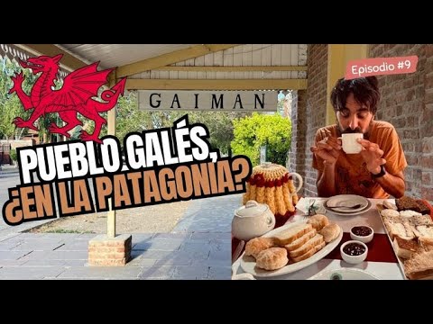 Un PUEBLO GALÉS en ARGENTINA 🇦🇷 | Qué ver en GAIMAN + Dique Florentino (Patagonia)