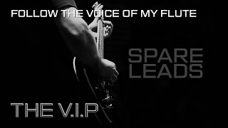 Video FOLLOW THE VOICE OF MY FLUTE © 2020 THE V.I.P™ (Official