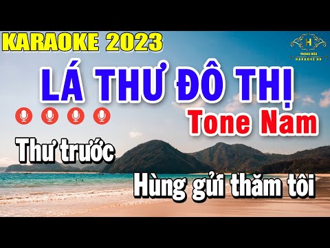 Lá Thư Đô Thị Karaoke Tone Nam Nhạc Sống | Trọng Hiếu