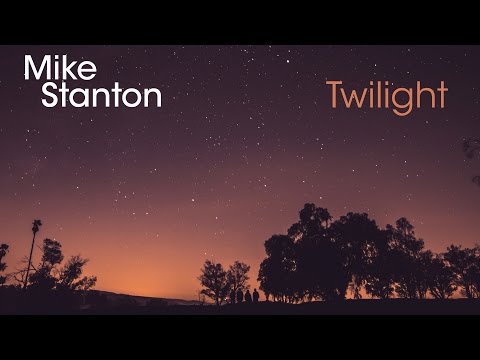 Mike Stanton - Twilight