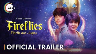 Fireflies: Parth Aur Jugnu | Official Trailer | A ZEE5 Original | Premieres 5th May 2023 on ZEE5