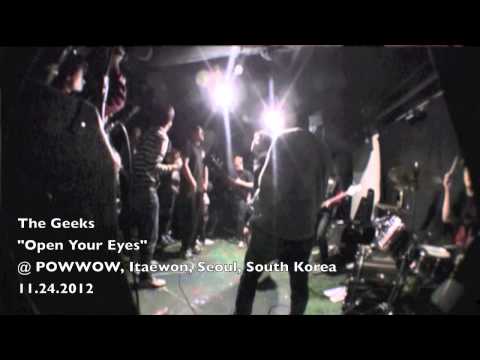 The Geeks (더 긱스) "Open Your Eyes"  @ POWWOW, Seoul, South Korea (MULTI-CAM EDIT)