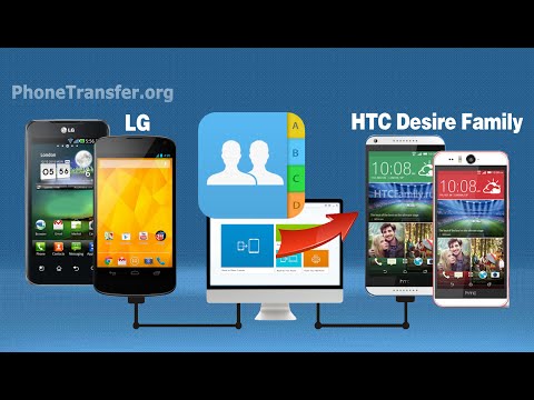 How to Sync Contacts from LG Phone to HTC Desire Eye, Import Contacts to Desire 826, 820
