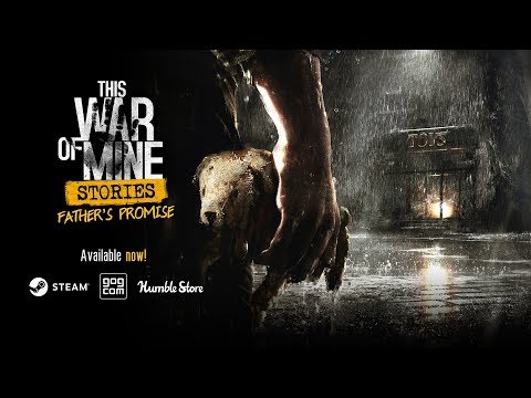 This War of Mine: Stories - Father's Promise DLC - release trailer thumbnail