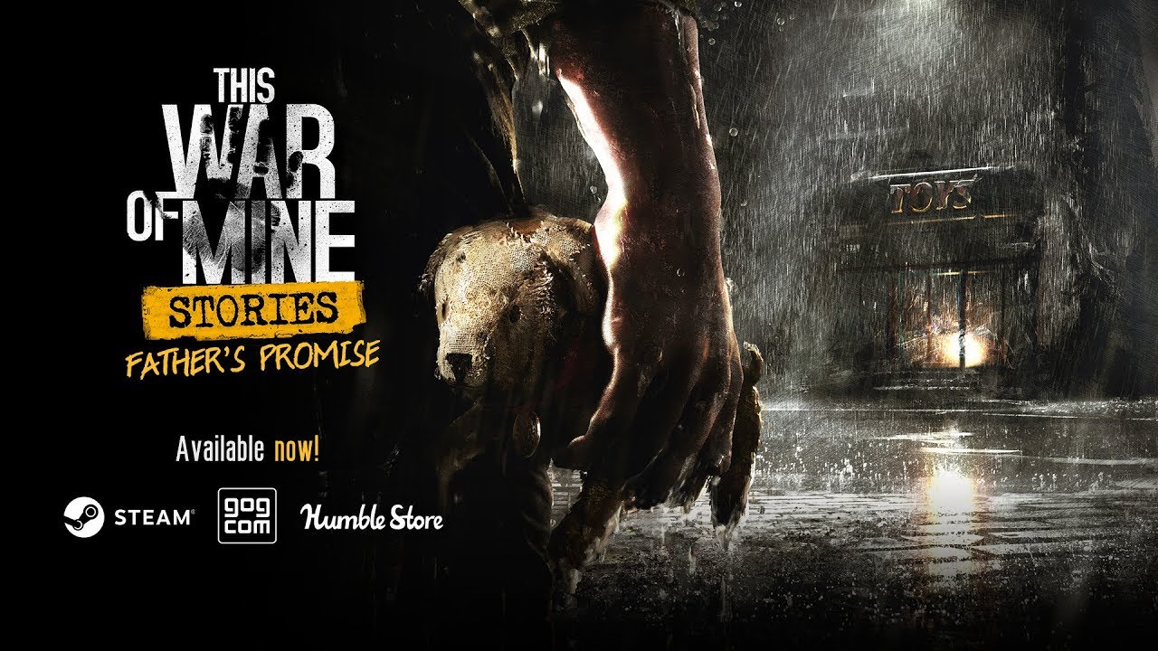 This War of Mine: Stories - Father's Promise DLC - release trailer - YouTube