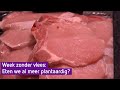 Eten wij nou juist meer of minder vlees?