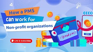 How a PMS can work for Non profit organizations