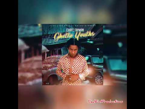 Chapz Tapman - Ghetto Youths (Official Audio)
