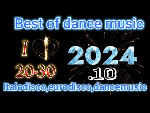 Best of 2024 Vol. 10   short eurodance music mix Tips for your favorite music playlist