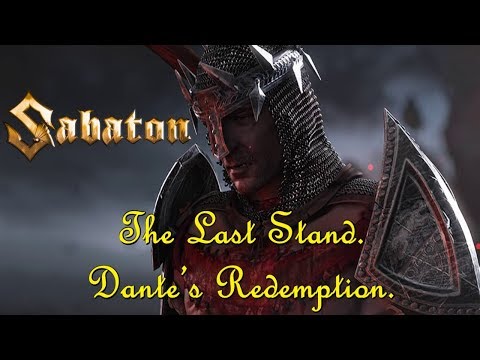 [GMV] Sabaton - The Last Stand (Dante’s Redemption)