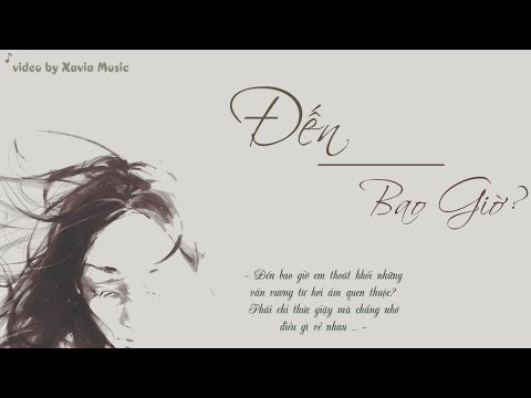 [LYRIC] Đến Bao Giờ - Khởi My || Video Lyric HD