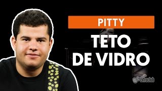 Teto de Vidro - Pitty (aula de guitarra)