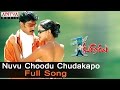 Nuvu Choodu Chudakapo Full Song Ll Okatonumber Kurradu Songs Ll Taraka Ratna Rekha