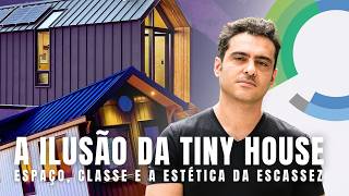 The Tiny House Farce and the Dark Side of Minimalist Housing