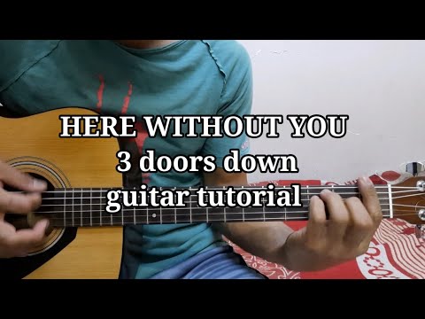 here without you guitar tutorial by 3 doors down