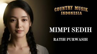 Download lagu 🎸 Mimpi Sedih Cover 🤠 | Lagu Country Indonesia Paling Menyentuh – Ratih Purwasih mp3