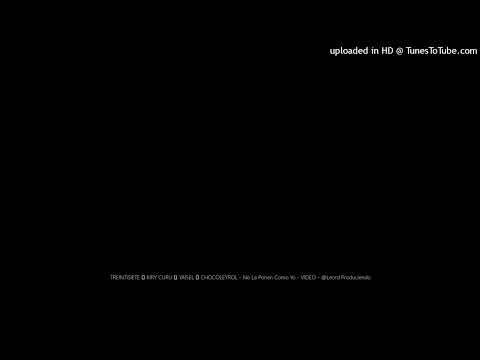 TREINTISIETE ❌ KIRY CURU ❌ YAISEL ❌ CHOCOLEYROL - No La Ponen Como Yo - VIDEO - @Leord Produciendo