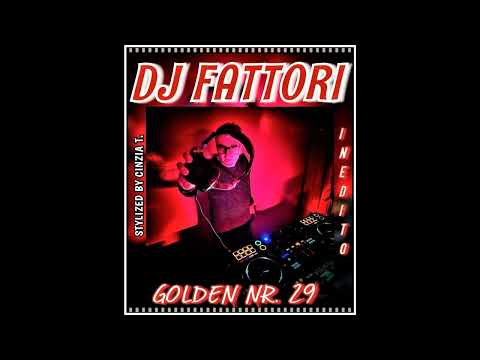 DJ FABRIZIO FATTORI @ GOLDEN NR. 29 - DJ SET INEDITO del 01-05-2023 (VIDEO BY CINZIA T. )