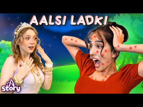 Aalsi Ladki | Lazy Girl in Hindi | A Story Hindi