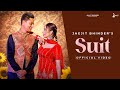 Suit Official Video Jagjit Bhinder Sajan SP New Punjabi Song Punjabi Song 2026