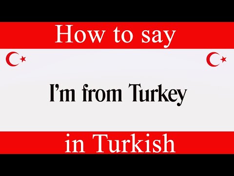 How To Say "I'm From Turkey" in Turkish | Learn Turkish Fast With Easy Turkish Lessons
