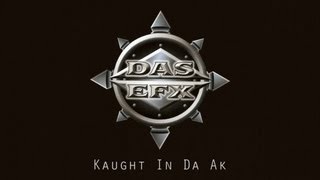 Das EFX - Kaught In Da Ak