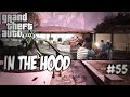 GTA In The Hood Ep #55 (HD)
